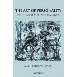 The Art of Personality in Literature and Psychoanalysis