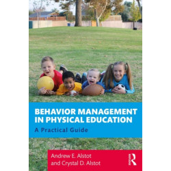 Behavior Management in Physical Education: A Practical Guide