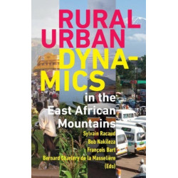 Rural-Urban Dynamics in the East African Mountains