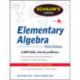 Schaum's Outline of Elementary Algebra, 3ed