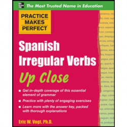 Practice Makes Perfect: Spanish Irregular Verbs Up Close