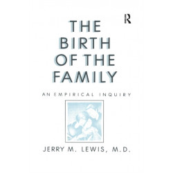The Birth Of The Family: An Empirical Enquiry