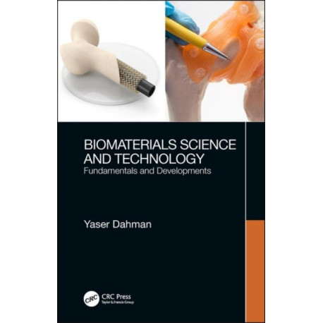 Biomaterials Science and Technology: Fundamentals and Developments