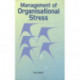 Management of Organisational Stress