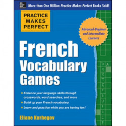 Practice Makes Perfect French Vocabulary Games