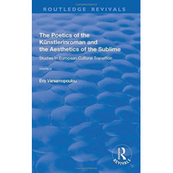 The Poetics of the Kunstlerinroman and the Aesthetics of the Sublime