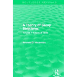A Theory of Group Structures: Volume II: Empirical Tests