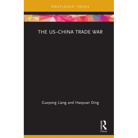 The China–US Trade War