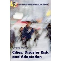Cities, Disaster Risk and Adaptation
