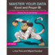 Master Your Data with Excel and Power BI: Leveraging Power Query to Get & Transform Your Task Flow