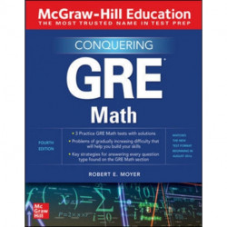 McGraw-Hill Education Conquering GRE Math, Fourth Edition