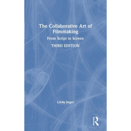 The Collaborative Art of Filmmaking: From Script to Screen
