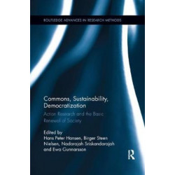 Commons, Sustainability, Democratization: Action Research and the Basic Renewal of Society