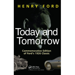 Today and Tomorrow: Commemorative Edition of Ford's 1926 Classic