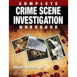 Complete Crime Scene Investigation Workbook