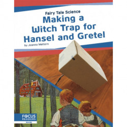 Making a Witch Trap for Hansel and Gretel