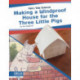Making a Windproof House for the Three Little Pigs