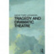 Tragedy and Dramatic Theatre