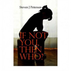 If Not You, Then Who?