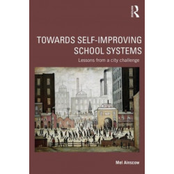 Towards Self-improving School Systems: Lessons from a city challenge