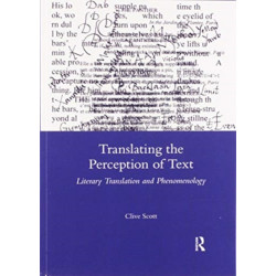 Translating the Perception of Text: Literary Translation and Phenomenology