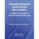 Transforming European Militaries: Coalition Operations and the Technology Gap
