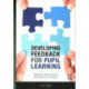Developing Feedback for Pupil Learning: Teaching, Learning and Assessment in Schools