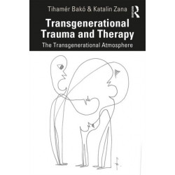 Transgenerational Trauma and Therapy: The Transgenerational Atmosphere