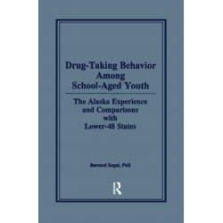 Drug-Taking Behavior Among School-Aged Youth: The Alaska Experience and Comparisons With Lower-48 States