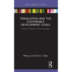 Translation and the Sustainable Development Goals: Cultural Contexts in China and Japan