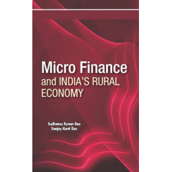 Micro Finance & India's Rural Economy