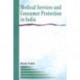 Medical Services & Consumer Protection in India