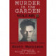Murder in the Garden, Volume II: Famous Crimes of Early Fresno County