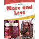 More and Less