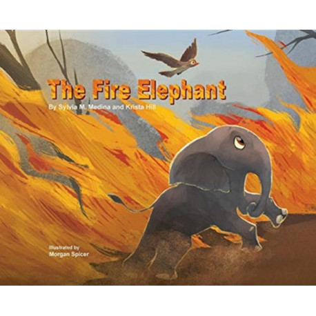Molelo the Fire Elephant: Moleo the baby elephant gets caught up in an African Bush Fire and gets saved by Elephants Without Borders