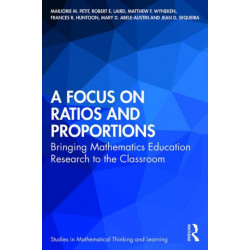 A Focus on Ratios and Proportions: Bringing Mathematics Education Research to the Classroom
