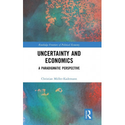 Uncertainty and Economics: A Paradigmatic Perspective