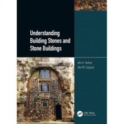 Understanding Building Stones and Stone Buildings