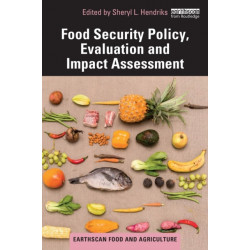 Food Security Policy, Evaluation and Impact Assessment