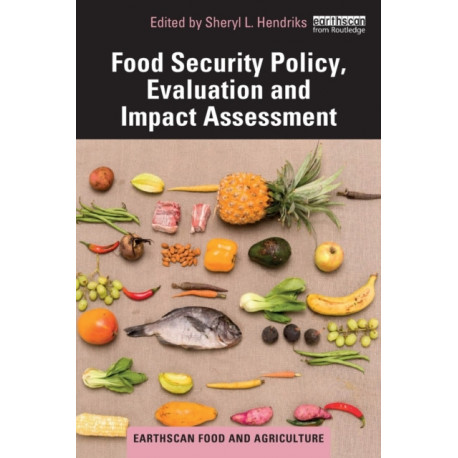 Food Security Policy, Evaluation and Impact Assessment