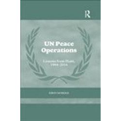 UN Peace Operations: Lessons from Haiti, 1994-2016