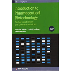 Introduction to Pharmaceutical Biotechnology, Volume 3: Animal tissue culture and biopharmaceuticals