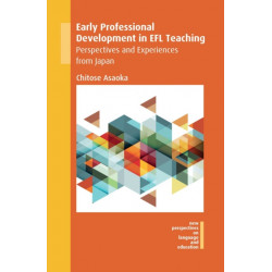 Early Professional Development in EFL Teaching: Perspectives and Experiences from Japan