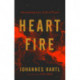 Heart Fire: Adventuring Into a Life of Prayer