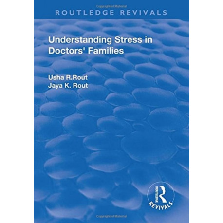 Understanding Stress in Doctors’ Families