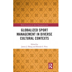 Globalized Sport Management in Diverse Cultural Contexts