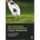Golf Business and Management: A Global Introduction
