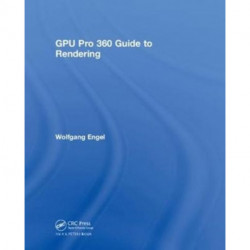 GPU Pro 360 Guide to Rendering: Guide to Rendering