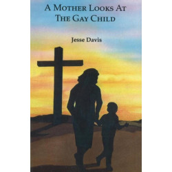 Mother Looks at the Gay Child