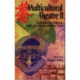 Multicultural Theatre 2: Contemporary Hispanic, Asian & African-American Plays